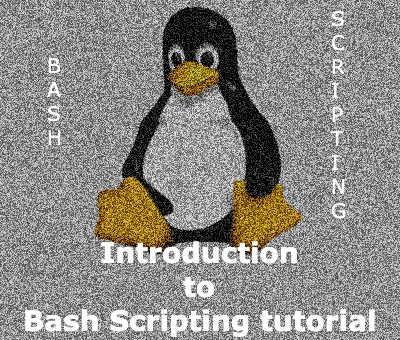 Introduction to Bash Scripting Tutorial