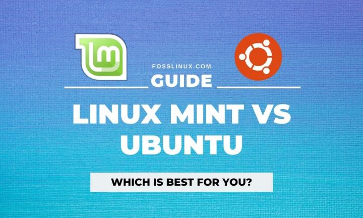 Linux Mint vs. Ubuntu - which is best for you?