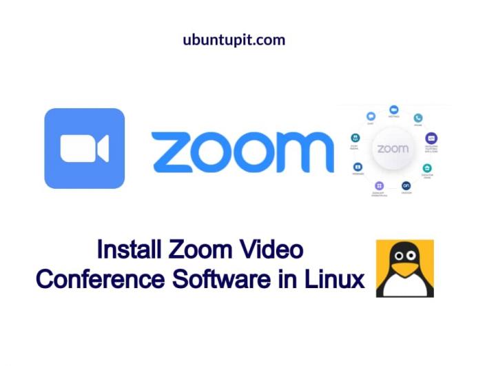 How To Install Zoom Video Conference Software in Linux System