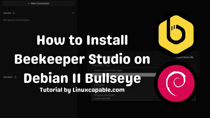 How to Install Beekeeper Studio on Debian 12, 11 or 10 - LinuxCapable