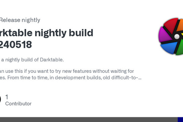 Darktable 4.7.0 Nightly Build 20240518 released