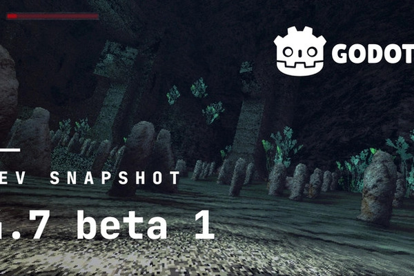 Godot 4.7 Beta 1 released