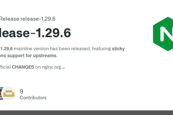 Nginx 1.29.6 Adds Sticky Sessions - Stop Losing Users After Worker Restarts